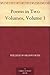 Poems in Two Volumes, Volume 1