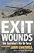 Exit Wounds - One Australian's War On Terror