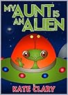 My Aunt is an Alien