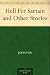Hell Fer Sartain and Other Stories by John Fox Jr.