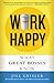 Work Happy by Jill Geisler