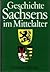 Geschichte Sachsens im Mittelalter by Karlheinz Blaschke