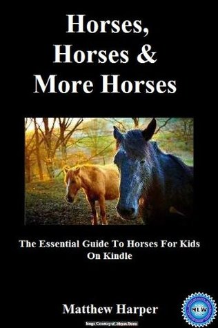 HORSES: Amazing Facts, Awesome Interactive Trivia, Cool Pictures & Fun Quiz for Kids - The BEST Book Strategy That Helps Guide Children to Learn Using ... The History of Animals (Did You Know 45)