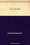 Las hadas by Charles Perrault