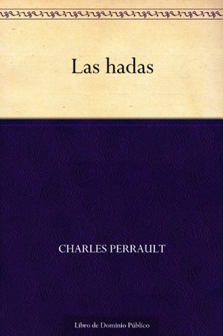Las hadas (Kindle Edition)
