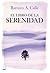 El libro de la serenidad by Ramiro A. Calle