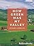 How Green Was My Valley