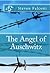 The Angel of Auschwitz by Steven Falconi