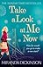 Take A Look At Me Now by Miranda Dickinson