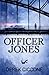 Officer Jones (JP Warner, #1)