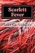 Scarlett Fever