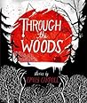 Through the Woods by E.M. Carroll