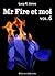 Mr Fire et moi (Mr Fire et Moi, #6)