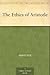 The Ethics of Aristotle by Aristotle