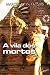 A vila dos mortos by Marcelo Paschoalin
