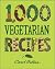 1,000 Vegetarian Recipes (1...