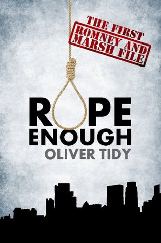 Rope Enough (The Romney and Marsh Files #1)