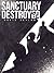 Sanctuary Destroyed (Sanctuary Chronicles Volume 2)