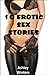 16 Explicit Dirty Erotic Sex Stories by Ashley  Winters