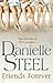 Friends Forever by Danielle Steel