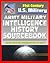 21st Century U.S. Military Documents: Army Military Intelligence History Sourcebook - Comprehensive History from George Washington to the Civil War, World War I and II, and Desert Storm