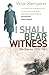 I Shall Bear Witness by Victor Klemperer I Shall Bear Witness by Victor Klemperer