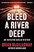 Bleed a River Deep (Inspector Devlin, #3)