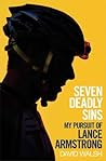 Book cover for Seven Deadly Sins: My Pursuit of Lance Armstrong