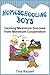 Homeschooling Boys - Gaining Maximum Success from Minimum Cooperation