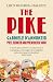 The Pike: Gabriele d’Annunzio, Poet, Seducer and Preacher of War