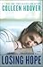 Losing Hope by Colleen Hoover