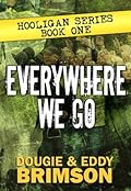 Everywhere We Go