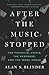 After the Music Stopped by Alan S. Blinder