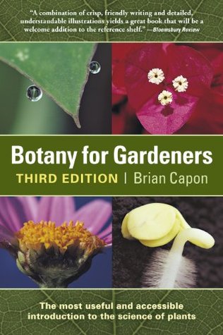 Botany for Gardeners (Science for Gardeners)