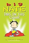 Big Nate: Dibs on This Chair