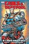 Cable & Deadpool ...