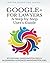 Google+ for Lawyers: A Step by Step User's Guide (Lawyer Marketing Series Book 1)