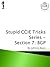 Stupid CCIE Tricks Series - Section 7 by Johnny Bass