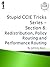 Stupid CCIE Tricks Series - Section 8 by Johnny Bass