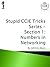 Stupid CCIE Tricks Series - Section 1 by Johnny Bass