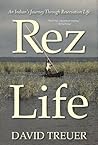 Rez Life: An Indi...