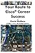 Your Route to Cisco Career ...