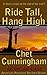 Ride Tall, Hang High (Outla...