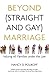 Beyond (Straight and Gay) Marriage by Nancy D. Polikoff