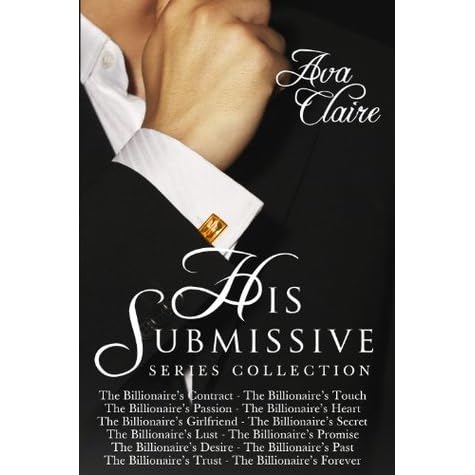 The His Submissive Series Complete Collection (His Submissive, #1-12