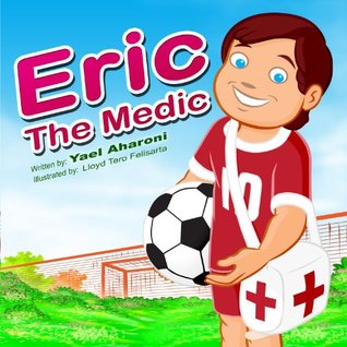 Eric the Medic (Kindle Edition)