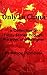 Only In China - A Collection of funny stories through the eyes of a foreigner