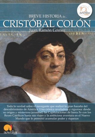Breve historia de Cristóbal Colón (Spanish Edition)