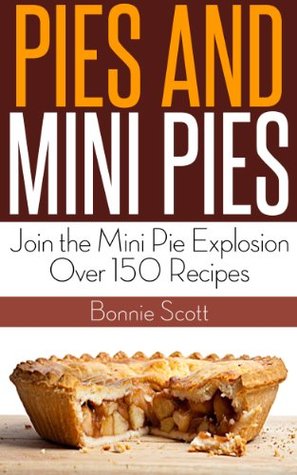Pies and Mini Pies (Kindle Edition)