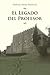 El Legado del Profesor (Los hijos de Darwin nº 1) (Spanish Edition)